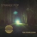Strange Pop - All This Hope