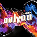 Strannik - Only You