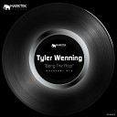 Tyler Wenning - Bang The Floor