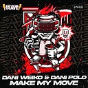 Dani Weiko Dani Polo - Make My Move