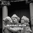 MASSAO MUZIK - Hopeless