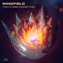 MindField IND - Twin Flame Connection