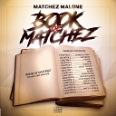 Matchez Malone feat Duece Wildcard - Project Pat
