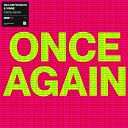 Dillon Francis VINNE - Once Again Extended Mix