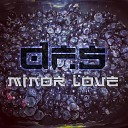 DFS - Minor love Original MIX