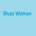 paul howell - Blues Woman