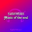 NAUMCHENKO - Music of the Soul