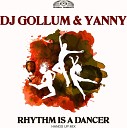 DJ Gollum Yanny - Rhythm Is A Dancer Hands Up Extended Mix