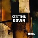 Keerthin - Down Extended Mix