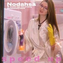 Nodahsa - Я никогда не стану феминисткой Speed…