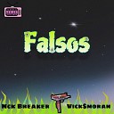 Nck Breaker feat vicksmoran - Falsos