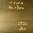 Akeno Benjiro - Night Visions 2T21 Edit