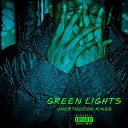 Unorthodox Kings - Green Lights
