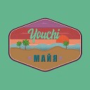 YOUCHI - Майя