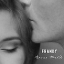 Franky - После тебя