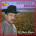 Santiago Rojas - La soledad de mi ranchito