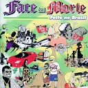 Face da Morte - Lado B da Farda