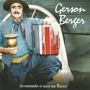 Gerson Berger - Minha Origem