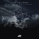 Deep Koliis Tim Dian - Love You More
