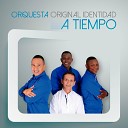 Orquesta Original Identidad - Te Quiero Y Te Amo