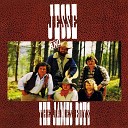 Jesse The James Boys - A Fool Like Me