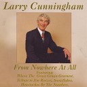 Larry Cunningham - Don t Let Me Cross Over