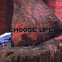 MrEmelya - Choose Life