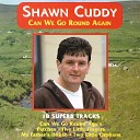 Shawn Cuddy - My Heart Skips a Beat Tiger By the Tail Foolin…