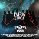 Patria Chica feat Madera de Rey - Los Mitotes