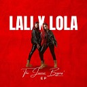 Lali X Lola feat Jaya - Let Me Know