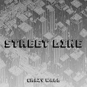 Crazy Wall - Street Line