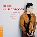 Paul Huang Helen Huang - Violin Sonata in B Minor P 110 III Passacaglia Allegro moderato ma…