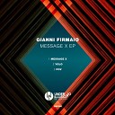 Gianni Firmaio - Message X Original Mix