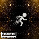 Subculture - The Immortals