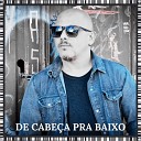 Fabio Oliveira - De Cabe a pra Baixo