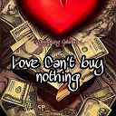 Youngking Galaday - Love Can t Buy Nothing
