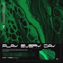 Don Tobol - Play Every Day