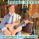 Pedro Neves - De Espora e Tala de Mango