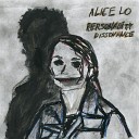 Alice Lo - Silence Is Happiness
