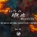 MC DON K Mc LDM feat Dj C4 Mc Lucastyles - A Volta do Mlk do Mandel o