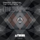 Diego Digital - Why so Late Original Mix