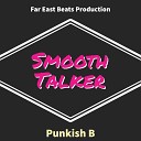 Punkish B - Smooth Talker Radio Edit