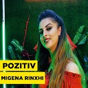 Migena Rinxhi - Pozitiv
