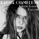 Karlynn - Karma Chameleon Acoustic