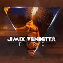 Jimix Vendetta - Fire Hardstyle