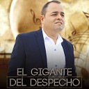 El Gigante del Despecho - Es un Dolor