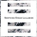 Sleeping Aid Music Lullabies Majestic Ocean - Bedtime Music