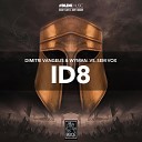 Dimitri Vangelis Wyman vs Sem Vox - ID8 Extended Mix