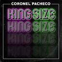 Coronel Pacheco - King Size Mega Mix Long Disco
