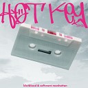 blxtblood Software Manhattan - Hot Key Remix
